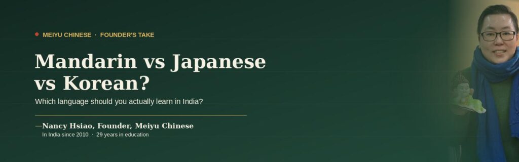 Mandarin vs Japanese vs Korean – Best Foreign Language to Learn in India