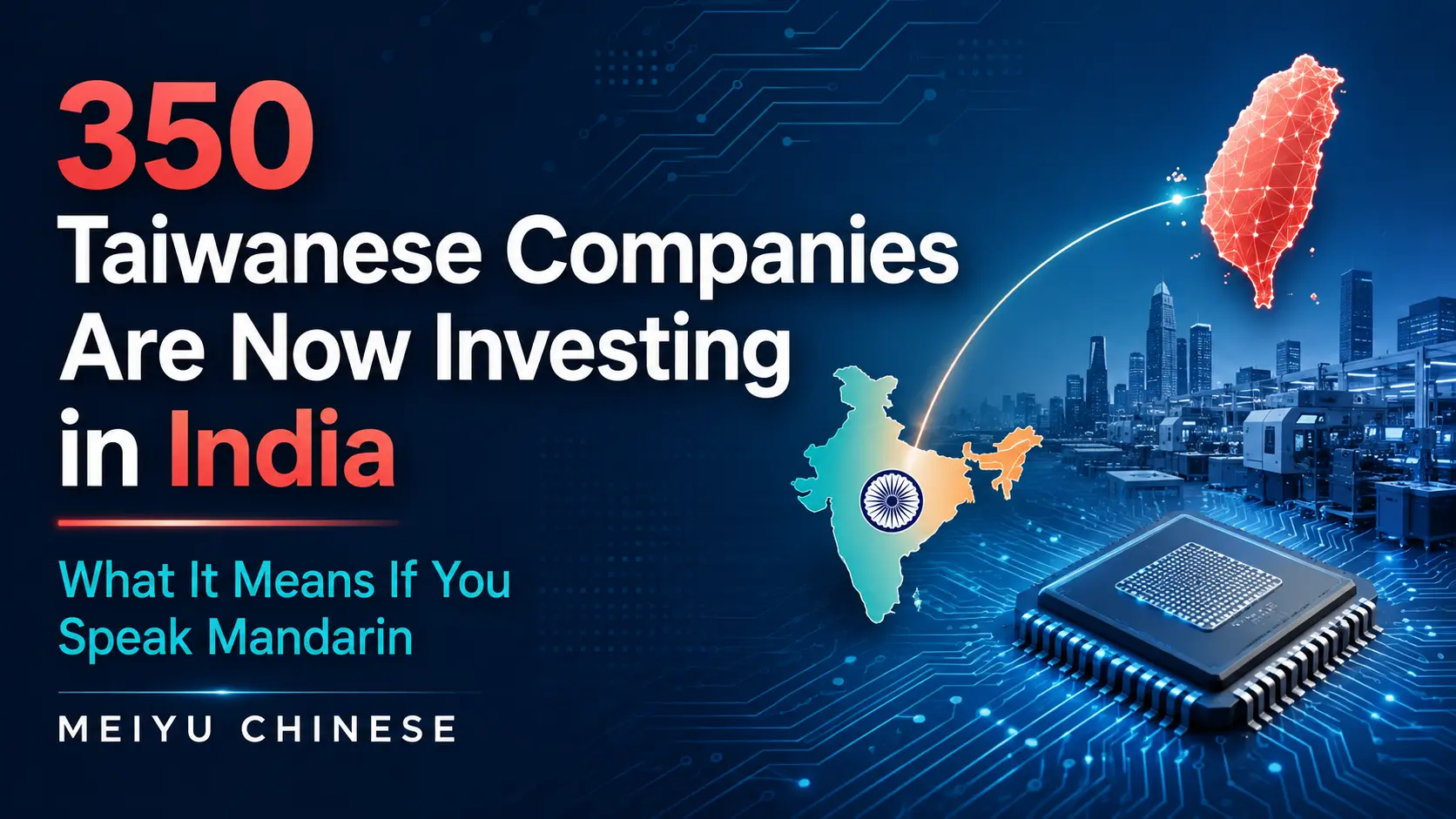 Taiwanese Companies in India: Mandarin Job Opportunities